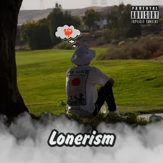 Lonerism by $illy