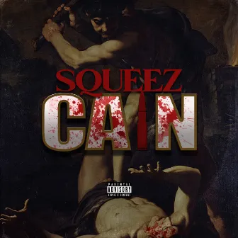 Cain by Squeez