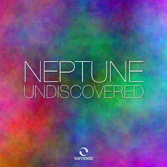 Undiscovered (Extended Mix) by Neptune