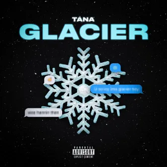 Glacier by Tana