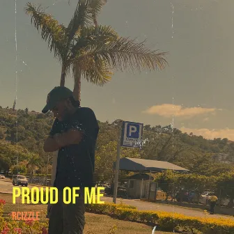 Proud of Me by RCizzle