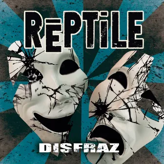 Disfraz by Rēptile