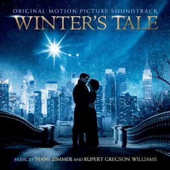 Winter's Tale (Original Motion Picture Soundtrack) by Rupert Gregson-Williams