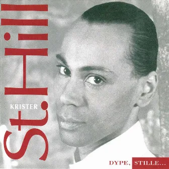 Dype, Stille by Krister St. Hill