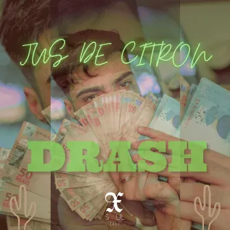 Jus' de Citron Beat Drill by XDRASH