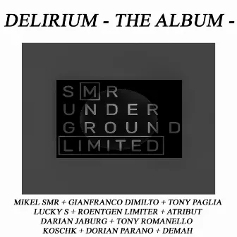 Delirium - The AlbuM - by Tony Paglia