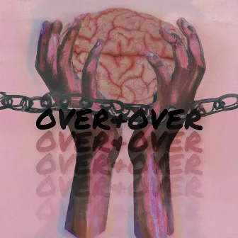 OVER&OVER by Elijah Ezell