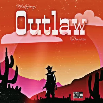 Outlaw by Wxlfgvng!