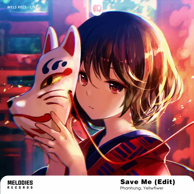 Save Me (Edit)