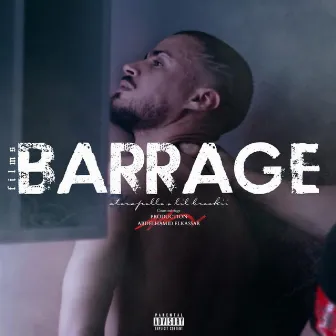 Barrage by lil broskii