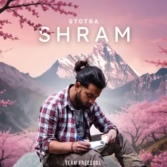 SHRAM by Stotra