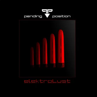 elektroLust by Pending Position