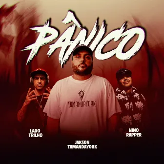 Pânico by Lado Trilho