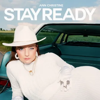 Stay Ready by Ann Christine