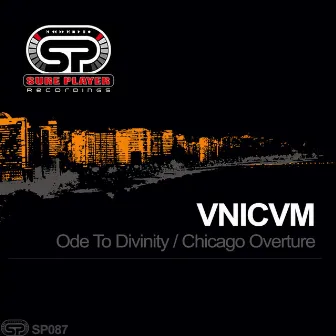 Ode To Divinity / Chicago Overture by VNICVM