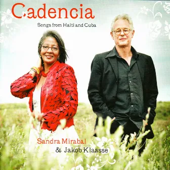 Cadencia: Songs of Haiti and Cuba by Jakob Klaasse