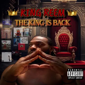 THE KING IS BACK by Kingreem