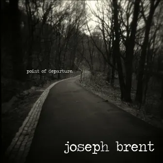 Point of Departure by Joe Brent