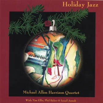 Holiday Jazz by Michael Allen Harrison