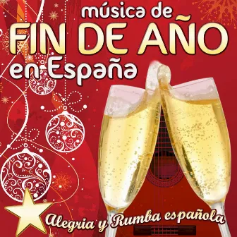 Música de Fin de Año en España. Alegría y Rumba Española by Los Chamarones