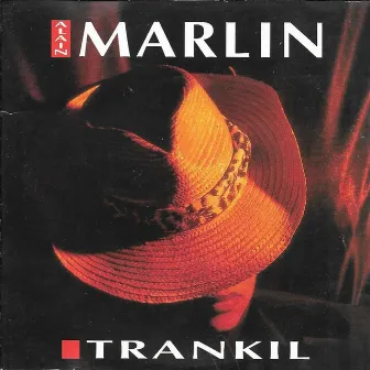 Trankil by Alain Marlin