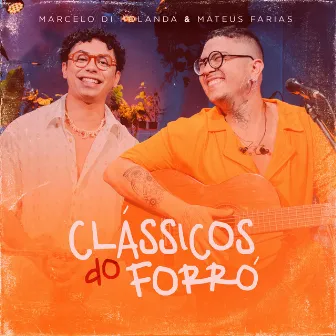 Clássicos do Forró by Mateus Farias