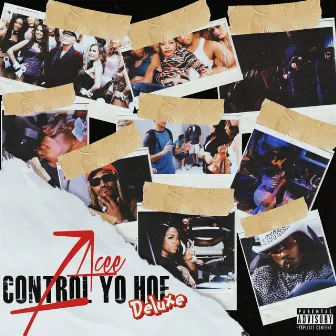 Control Yo Hoe Deluxe by 7Acee