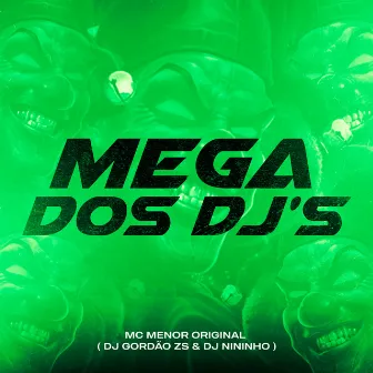 Mega dos Djs by MC Menor Original