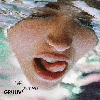 Dirty Talk EP by Gruuv'