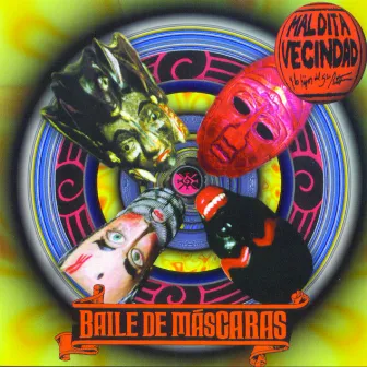 Baile De Máscaras by Maldita Vecindad Y Los Hijos Del 5to. Patio