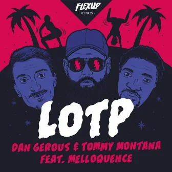 LOTP by Tommy Montana