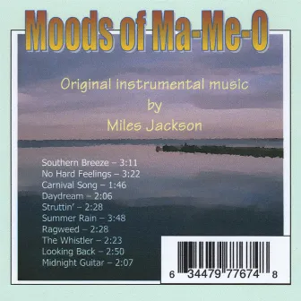 Moods of Ma-Me-O by Miles Jackson