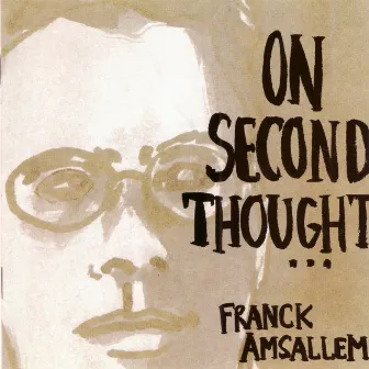 On Second Thought (Live) by Franck Amsallem