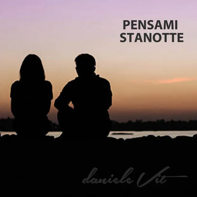 Pensami Stanotte