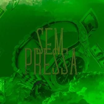 Sem Pressa by Young Prodigy Beats