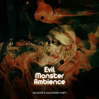 Evil Monster Ambience by Monster's Halloween Party