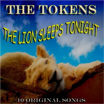 The Lion Sleeps Tonight by The Tokens