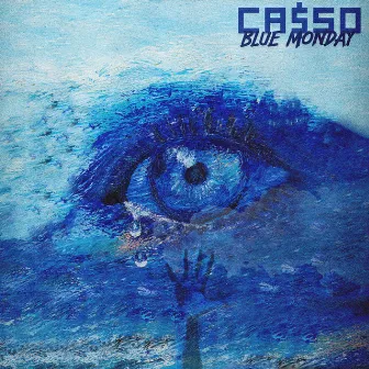 Blue Monday by Ca$so