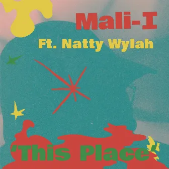 This Place by Mali-I