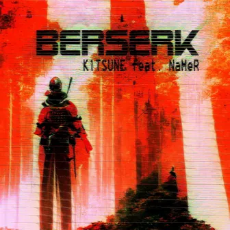 Berserk by Kitsune