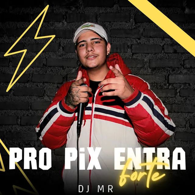 Pro Pix Entra Forte