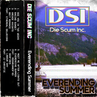 Everending Summer by Die Scum Inc.