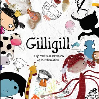 Gilligill by Bragi Valdimar Skúlason