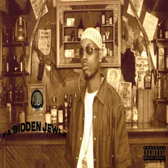 Fa'bidden Jewlz ReMastered by Fa'bidden Jewlz