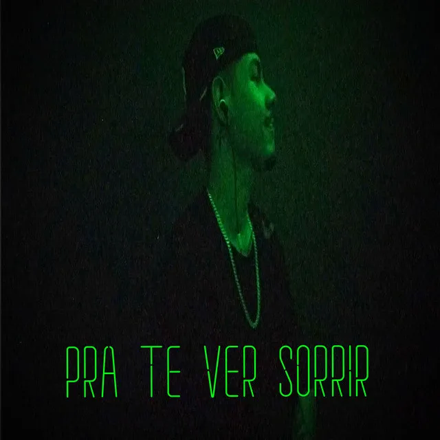 Pra Te Ver Sorrir