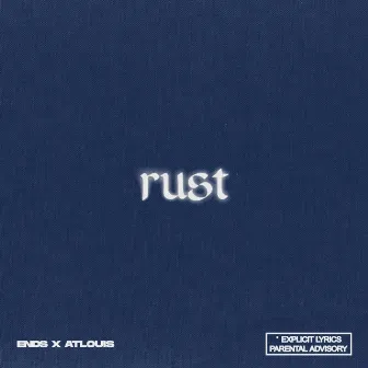 Rust by ATLouis