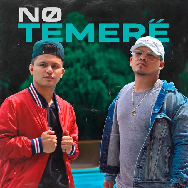 No Temeré