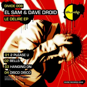 Le Delire EP by Dave Droid