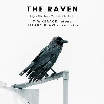 The Raven, Op. 15 - Edgar Allan Poe, Max Heinrich by Tim Kraack