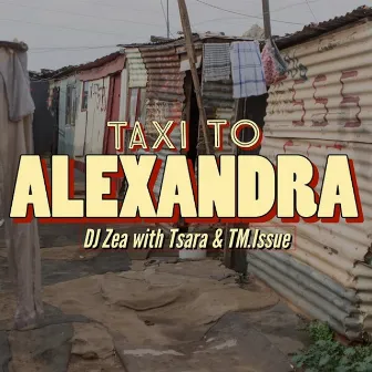 Taxi To Alexandra by Tsara